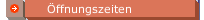 Öffnungszeiten
